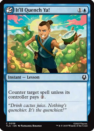 It'll Quench Ya!  (TLA-058) - Avatar: The Last Airbender Foil