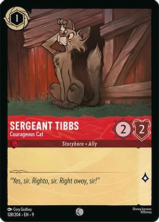 (128/204)  Sergeant Tibbs - Courageous Cat - Fabled  Normal