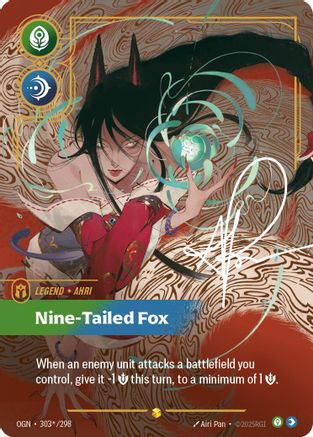 (303*/298) Ahri - Nine-Tailed Fox (Signature) - Origins Foil