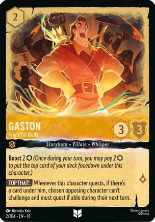 (002/204)  Gaston - Frightful Bully - Whispers in the Well  Cold Foil