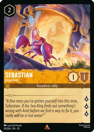 (016/204)  Sebastian - Loyal Crab - Whispers in the Well  Cold Foil