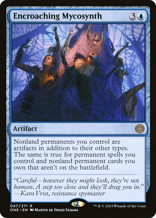 Encroaching Mycosynth (ONE-047) - Phyrexia: All Will Be One Foil