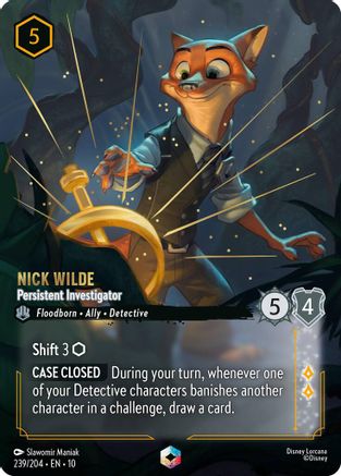 (239/204)  Nick Wilde - Persistent Investigator (Enchanted) - Whispers in the Well  Holofoil