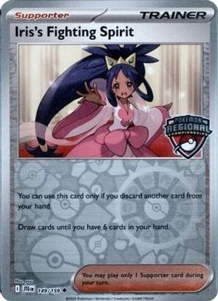 Iris's Fighting Spirit (Regional Championships) (149) - League & Championship Cards Reverse Holofoil - Uncommon