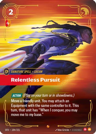 (184/221) Relentless Pursuit - Spiritforged Foil
