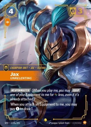 (119a/221) Jax - Unrelenting (Alternate Art) - Spiritforged Foil
