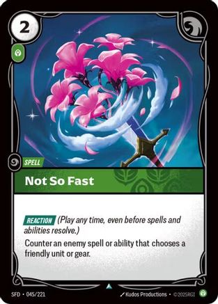 (045/221) Not So Fast - Spiritforged Foil