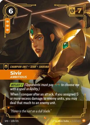 (120/221) Sivir - Ambitious - Spiritforged Foil