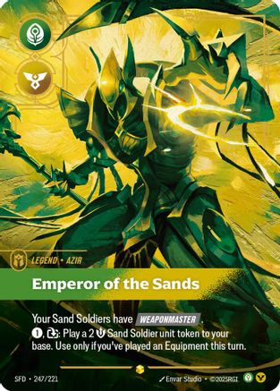 (247/221) Azir - Emperor of the Sands (Overnumbered) - Spiritforged Foil