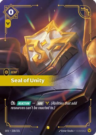(238/221) Seal of Unity (Overnumbered) - Spiritforged Foil