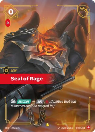 (222/221) Seal of Rage (Overnumbered) - Spiritforged Foil