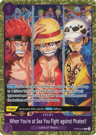 (OP05-076) When You're at Sea You Fight against Pirates!! (2025 Pirates League Finals Textured Foil) - One Piece Promotion Cards Foil