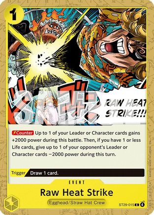 (ST29-015) Raw Heat Strike - Starter Deck 29: Egghead Normal