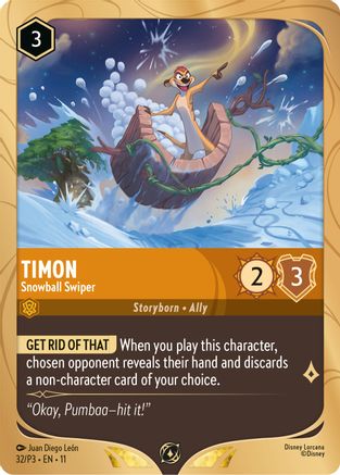 (032)  Timon - Snowball Swiper - Disney Lorcana Promo Cards  Holofoil