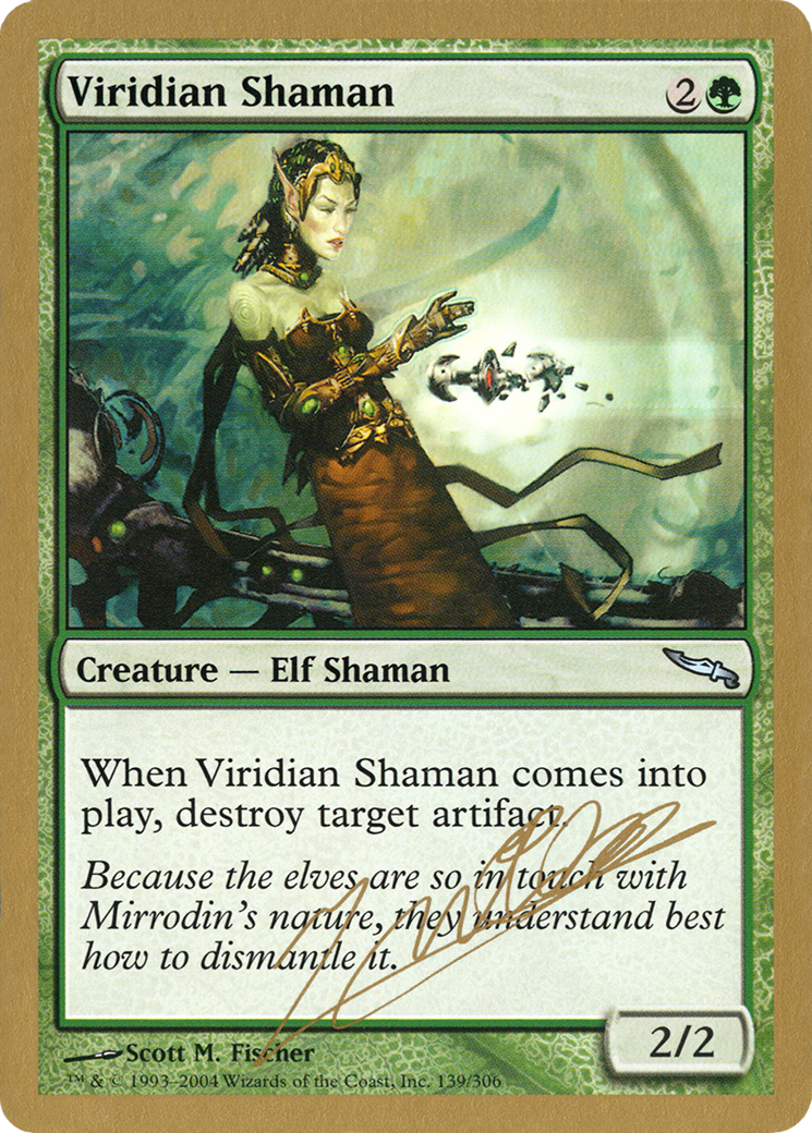 Viridian Shaman (WC04-JN139) - World Championship Decks 2004