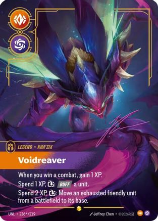 (236*/219) Kha'Zix - Voidreaver (Signature) - Unleashed Foil