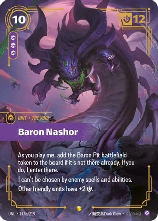 (147a/219) Baron Nashor (Alternate Art) - Unleashed Foil