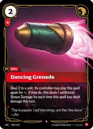 (020/219) Dancing Grenade - Unleashed Foil