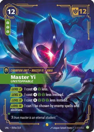 (059a/219) Master Yi - Unstoppable (Alternate Art) - Unleashed Foil
