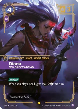 (149a/219) Diana - No Longer Human (Alternate Art) - Unleashed Foil