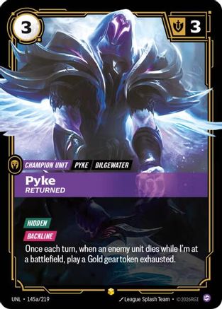 (145a/219) Pyke - Returned (Alternate Art) - Unleashed Foil