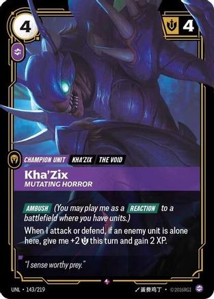 (143/219) Kha'Zix - Mutating Horror - Unleashed Foil