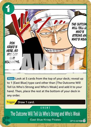 (OP15-037) The Outcome Will Tell Us Who's Strong and Who's Weak - Adventure on Kami's Island - Normal