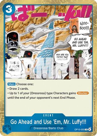 (OP15-055) Go Ahead and Use 'Em, Mr. Luffy!!! - Adventure on Kami's Island - Foil