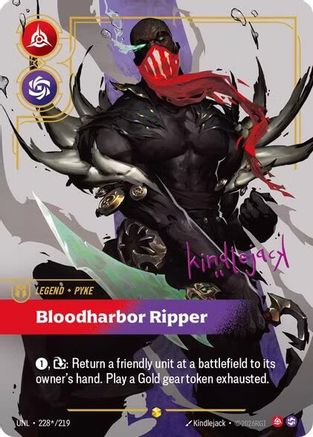 (228*/219) Pyke - Bloodharbor Ripper (Signature) - Unleashed Foil