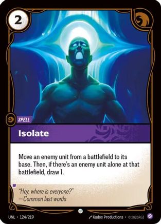 (124/219) Isolate - Unleashed
