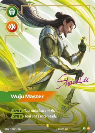 (231*/219) Master Yi - Wuju Master (Signature) - Unleashed Foil