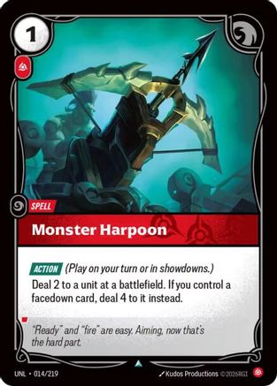 (014/219) Monster Harpoon - Unleashed