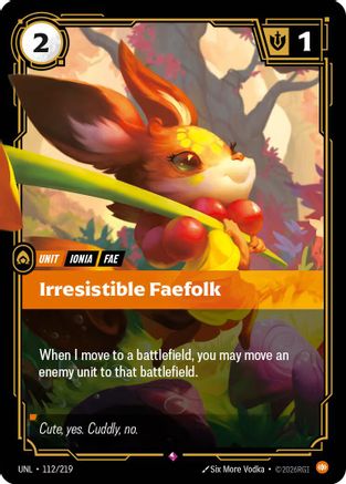 (112/219) Irresistible Faefolk - Unleashed Foil