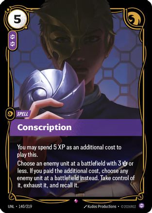 (140/219) Conscription - Unleashed Foil