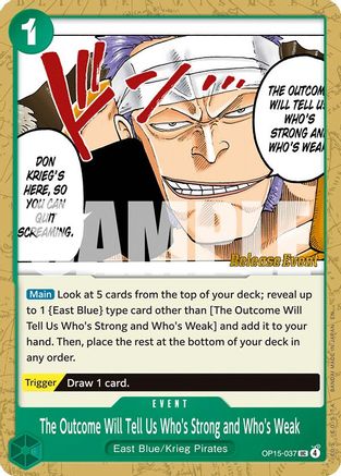 (OP15-037) The Outcome Will Tell Us Who's Strong and Who's Weak - Adventure on Kami's Island Release Event Cards - Normal