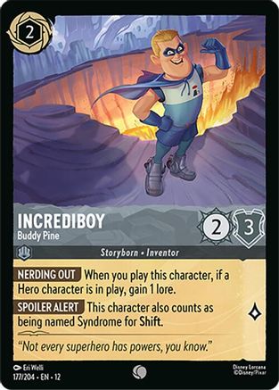 (177/204)  Incrediboy - Buddy Pine - Wilds Unknown  Cold Foil