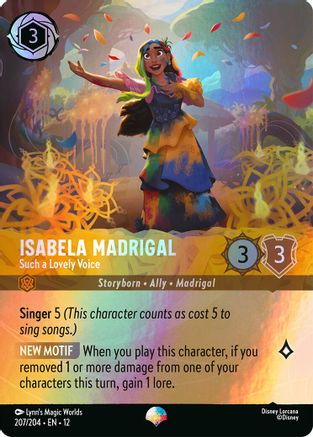 (207/204)  Isabela Madrigal - Such a Lovely Voice (Epic) - Wilds Unknown  Holofoil