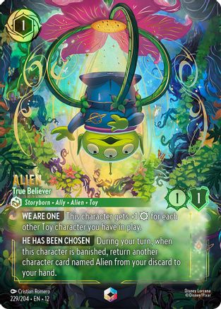 (229/204)  Alien - True Believer (Enchanted) - Wilds Unknown  Holofoil