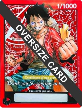 (1/1000) Monkey.D.Luffy (Certificate of our crew) (Oversized) - One Piece Promotion Cards - Normal