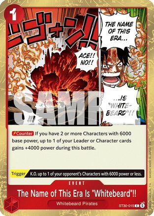 (ST30-015) The Name of This Era Is "Whitebeard"!! - Starter Deck EX: Luffy & Ace - Normal