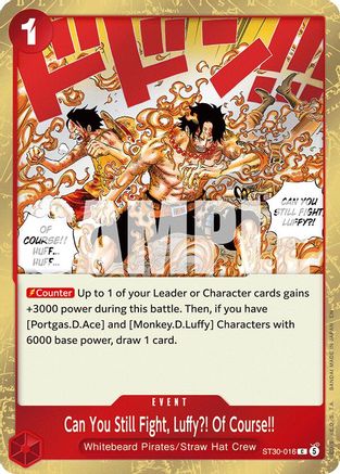 (ST30-016) Can You Still Fight, Luffy?! Of Course!! - Starter Deck EX: Luffy & Ace - Normal