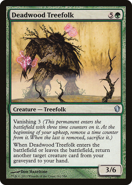 Deadwood Treefolk (C13-141) - Commander 2013