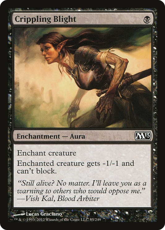 Crippling Blight (M13-085) - Magic 2013 Foil