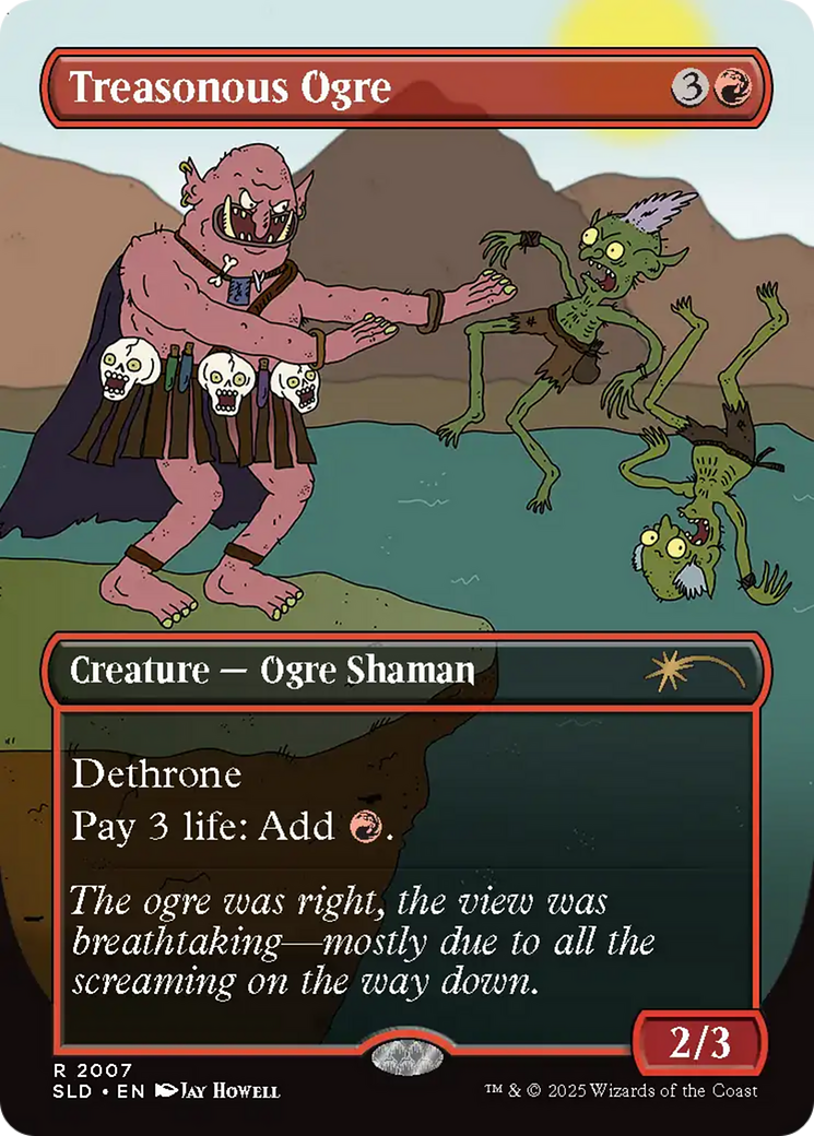 Treasonous Ogre  (Borderless)(SLD-2007) - Secret Lair Drop
