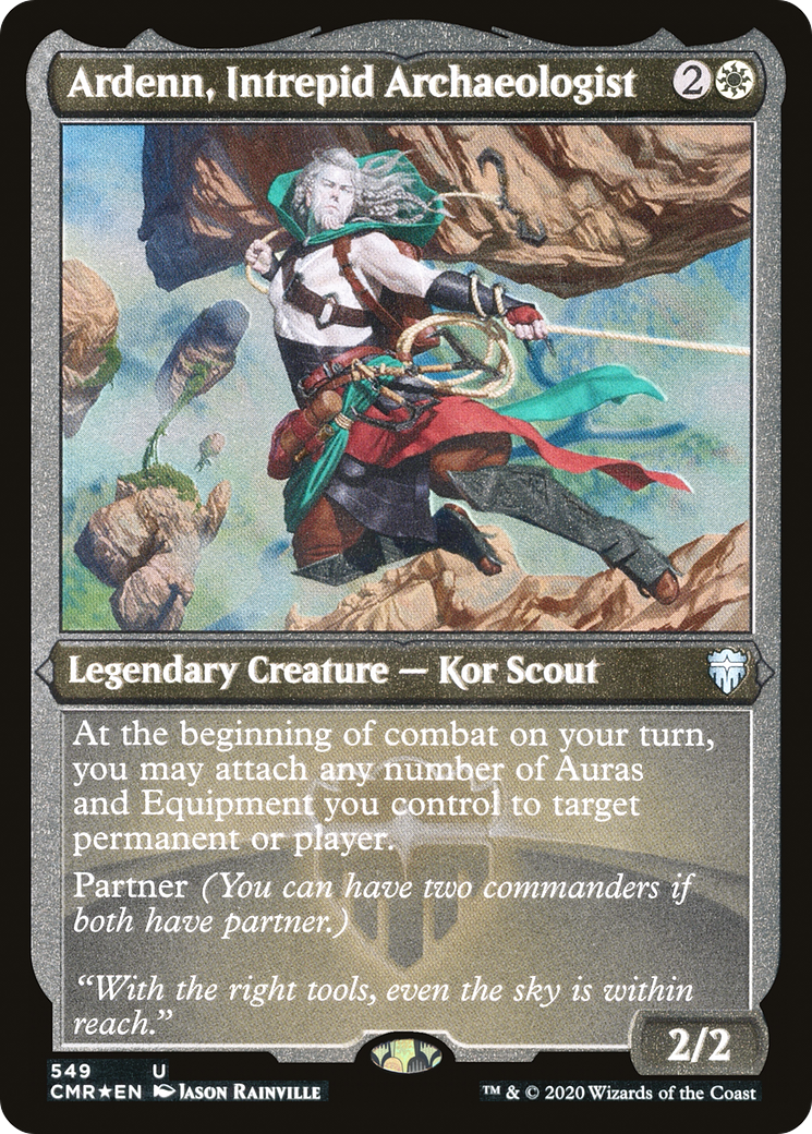 Ardenn, Intrepid Archaeologist (CMR-549) - Commander Legends Etched Foil