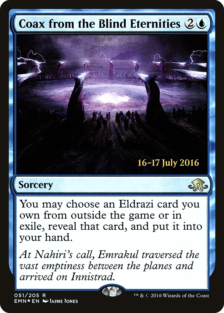 Coax from the Blind Eternities (PRE-51S) - Eldritch Moon Promos (Prerelease) Foil