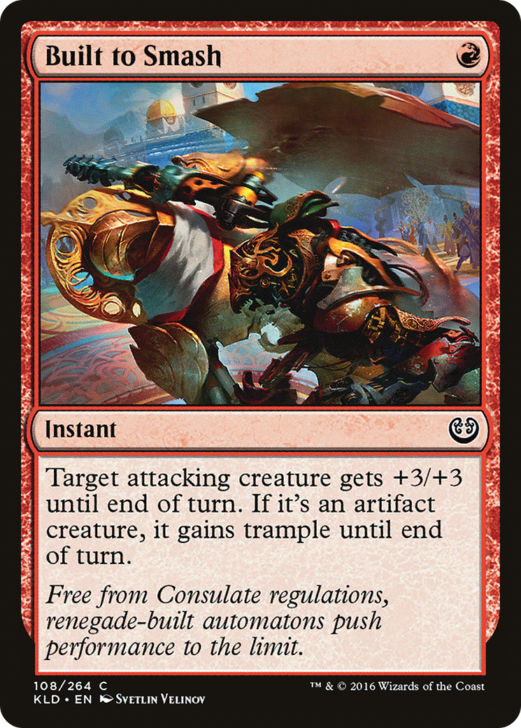 Built to Smash (KLD-108) - Kaladesh Foil