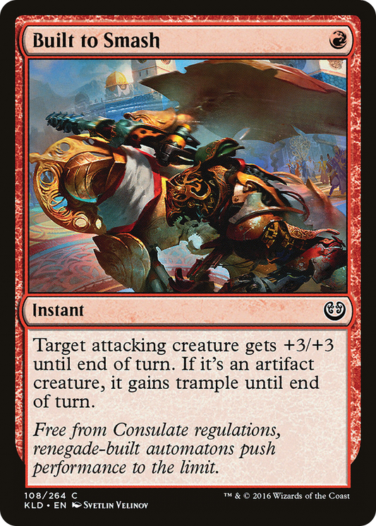 Built to Smash (KLD-108) - Kaladesh Foil