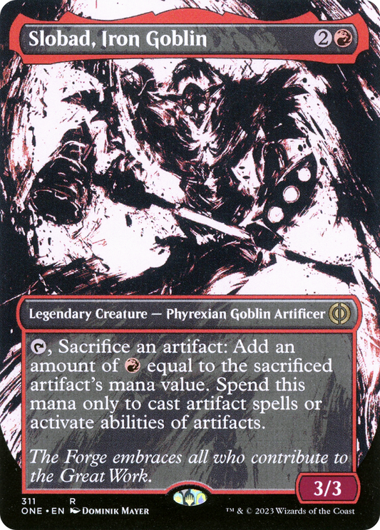 Slobad, Iron Goblin (ONE-311) - Phyrexia: All Will Be One: (Showcase) (Borderless)