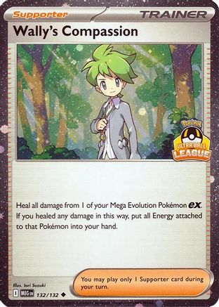 Wally's Compassion (Ultra Ball League) (132/132) - League & Championship Cards Holofoil - Uncommon